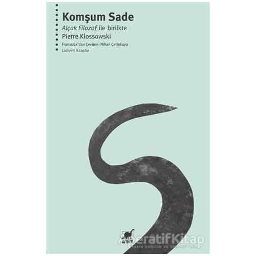 Komşum Sade - Pierre Klossowski - Ayrıntı Yayınları