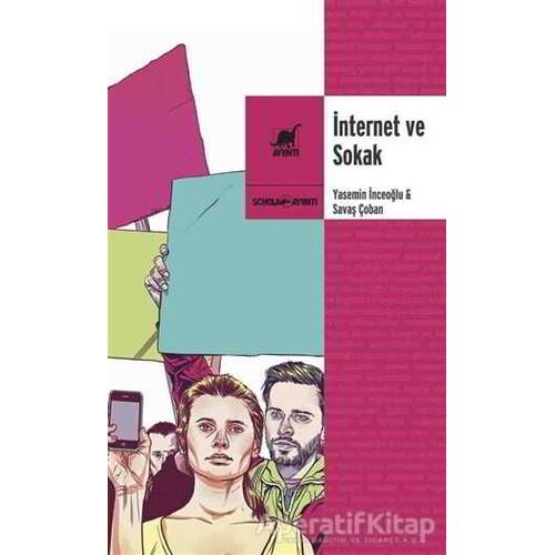 İnternet ve Sokak - Savaş Çoban - Ayrıntı Yayınları