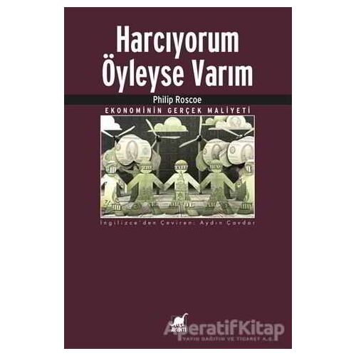 Harcıyorum Öyleyse Varım - Philip Roscoe - Ayrıntı Yayınları