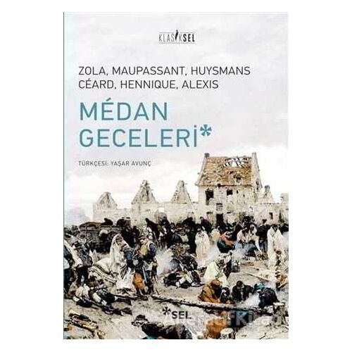 Medan Geceleri - Emile Zola - Sel Yayıncılık