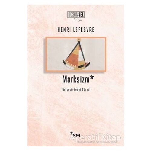 Marksizm - Henri Lefebvre - Sel Yayıncılık