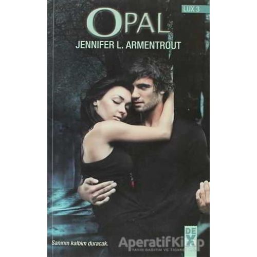 Lux 3 - Opal - Jennifer L. Armentrout - Dex Yayınevi