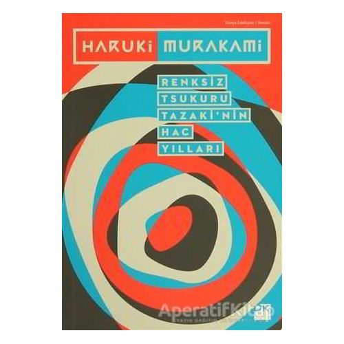 Renksiz Tsukuru Tazaki’nin Hac Yılları - Haruki Murakami - Doğan Kitap