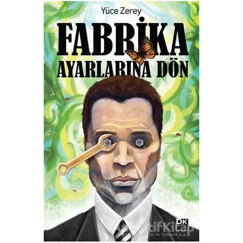 Fabrika Ayarlarına Dön - Yüce Zerey - Doğan Kitap