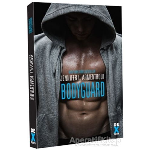 Bodyguard - Jennifer L. Armentrout - Dex Yayınevi