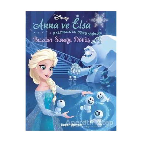 Disney - Anna ve Elsa Buzdan Saraya Dönüş - Kolektif - Doğan Egmont Yayıncılık