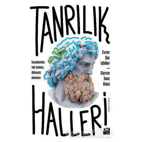 Tanrılık Halleri - Evren Şar İşbilen - Doğan Kitap