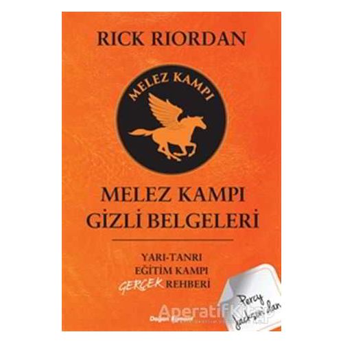 Melez Kampı Gizli Belgeleri - Rick Riordan - Doğan Egmont Yayıncılık