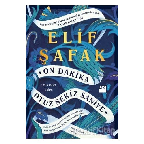 On Dakika Otuz Sekiz Saniye - Elif Şafak - Doğan Kitap