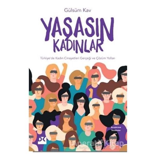 Yaşasın Kadınlar - Gülsüm Kav - Doğan Kitap