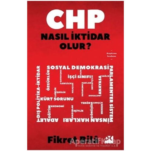 CHP Nasıl İktidar Olur? - Fikret Bila - Doğan Kitap