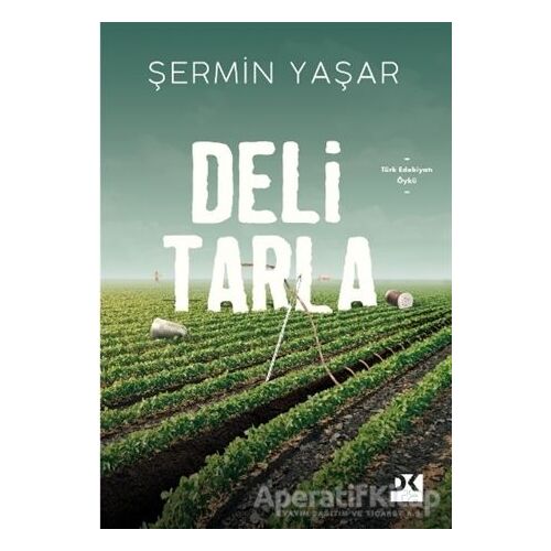 Deli Tarla - Şermin Yaşar - Doğan Kitap