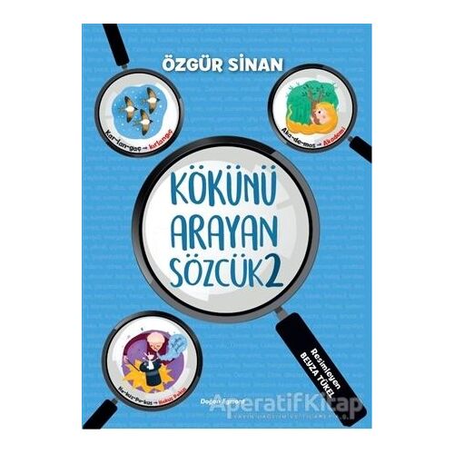 Kökünü Arayan Sözcük 2 - Özgür Sinan - Doğan Egmont Yayıncılık