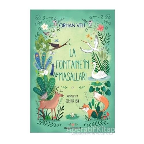 La Fontainein Masalları - Orhan Veli Kanık - Doğan Egmont Yayıncılık