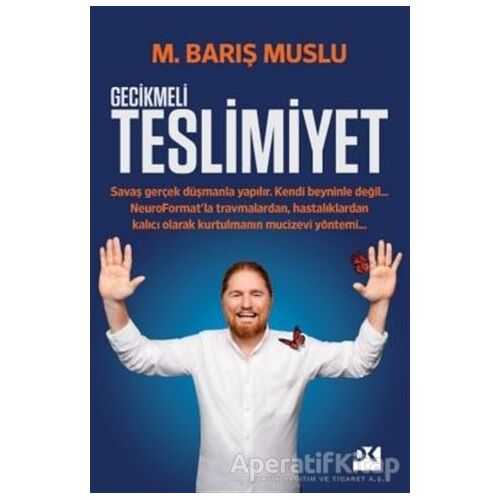 Gecikmeli Teslimiyet - M. Barış Muslu - Doğan Kitap