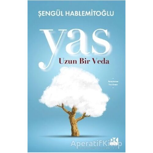 Yas - Şengül Hablemitoğlu - Doğan Kitap