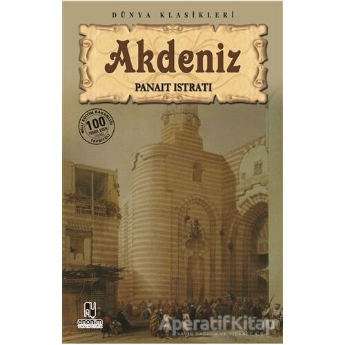 Akdeniz - Panait Istrati - Anonim Yayıncılık