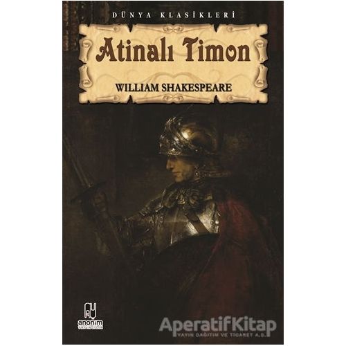 Atinalı Timon - William Shakespeare - Anonim Yayıncılık