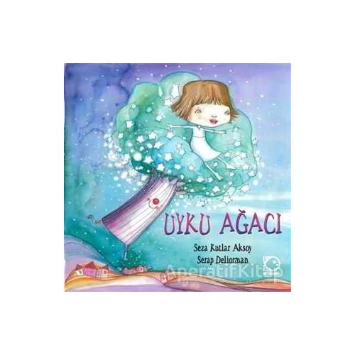 Uyku Ağacı - Seza Kutlar Aksoy - Uçanbalık Yayıncılık