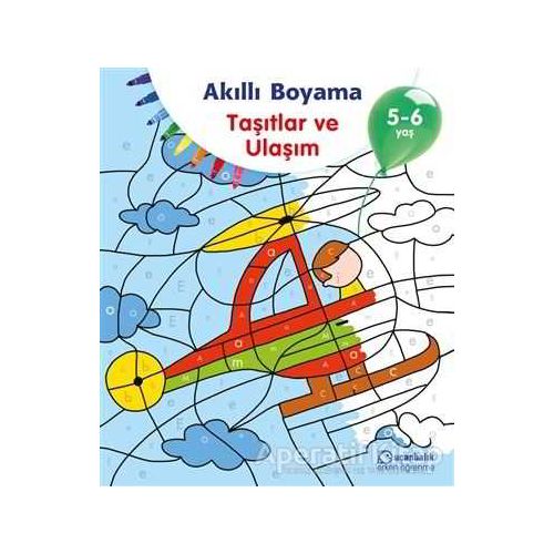 Akıllı Boyama - Taşıtlar ve Ulaşım - Kolektif - Uçanbalık Yayıncılık