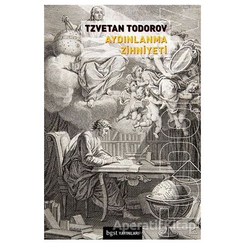 Aydınlanma Zihniyeti - Tzvetan Todorov - Bgst Yayınları