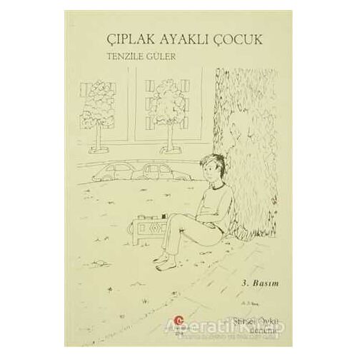 Çıplak Ayaklı Çocuk - Tenzile Güler - Can Yayınları (Ali Adil Atalay)