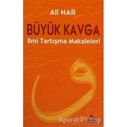 Büyük Kavga - Ali Nar - Ravza Yayınları