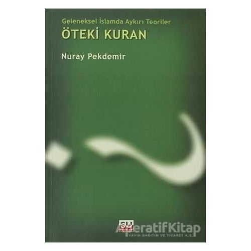 Öteki Kuran - Nuray Pekdemir - Su Yayınevi