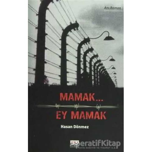 Mamak... Ey Mamak - Hasan Dönmez - Su Yayınevi