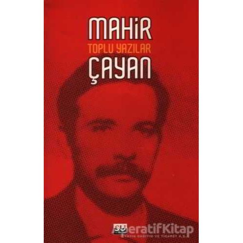 Mahir Çayan Toplu Yazılar - Mahir Çayan - Su Yayınevi