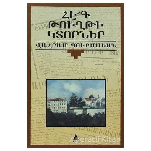 Hek Tuğti Gıdorner (Zavallı Kağıt Parçaları) - Vahram Burmayan - Aras Yayıncılık