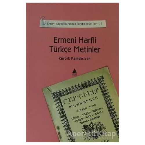 Ermeni Harfli Türkçe Metinler - Kevork Pamukciyan - Aras Yayıncılık