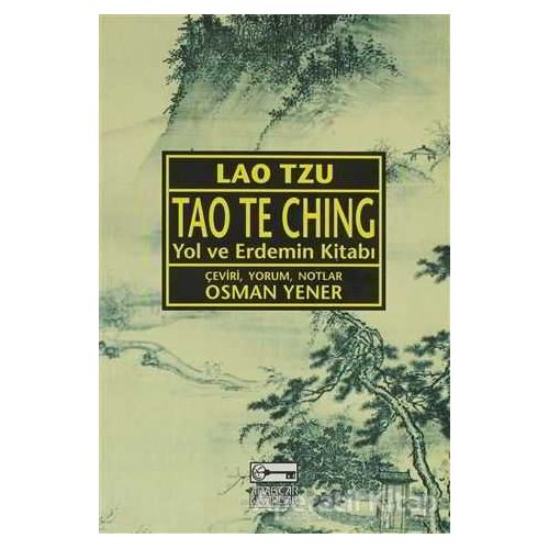 Tao Te Ching - Lao Tzu - Anahtar Kitaplar Yayınevi