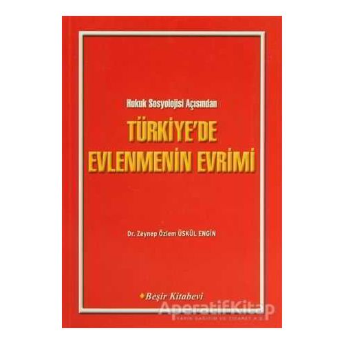 Türkiyede Evlenmenin Evrimi - Kolektif - Beşir Kitabevi