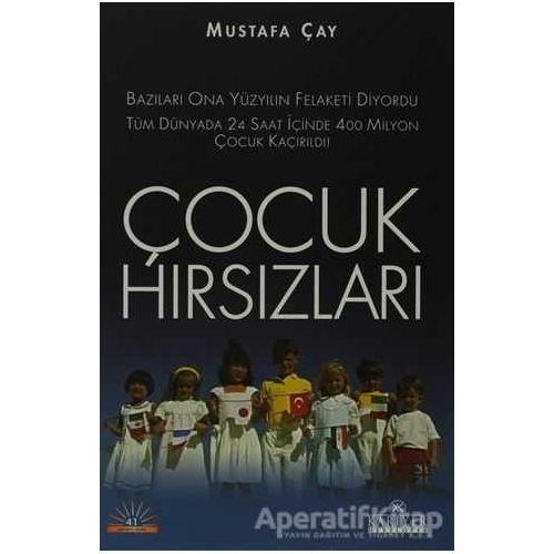Çocuk Hırsızları - Mustafa Çay - Kariyer Yayınları
