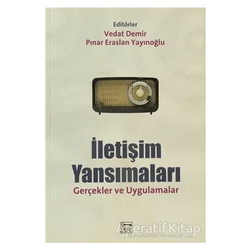 İletişim Yansımaları - Pınar Eraslan Yayınoğlu - Anahtar Kitaplar Yayınevi