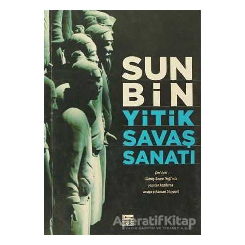 Yitik Savaş Sanatı - Sun Bin - Anahtar Kitaplar Yayınevi