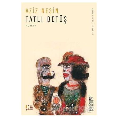 Tatlı Betüş - Aziz Nesin - Nesin Yayınevi