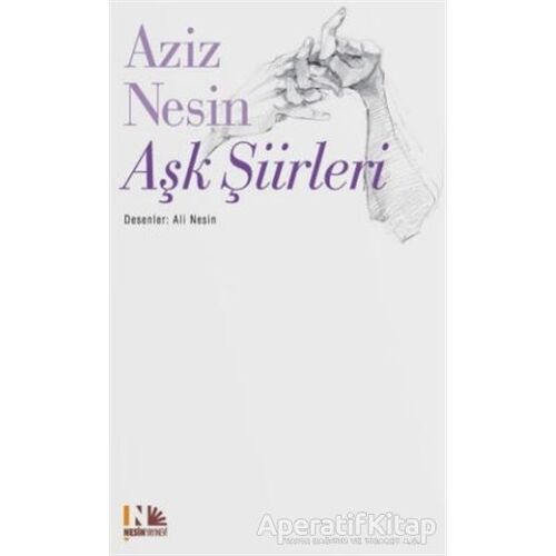 Aziz Nesin Aşk Şiirleri - Aziz Nesin - Nesin Yayınevi