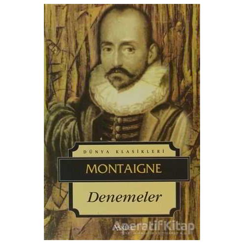 Denemeler - Michel de Montaigne - İskele Yayıncılık