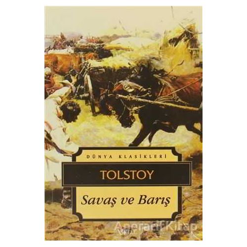 Savaş ve Barış - Lev Nikolayeviç Tolstoy - İskele Yayıncılık