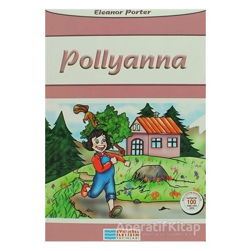 Pollyanna - Eleanor H. Porter - Evrensel İletişim Yayınları