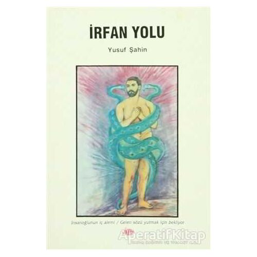 İrfan Yolu - Yusuf Şahin - Can Yayınları (Ali Adil Atalay)