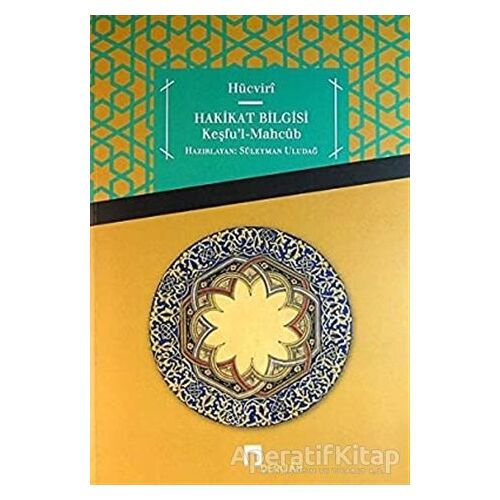 Hücviri - Hakikat Bilgisi - Ali B. Osman Cüllabi - Dergah Yayınları