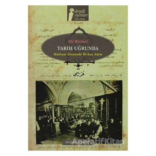 Tarih Uğrunda - Ali Birinci - Dergah Yayınları