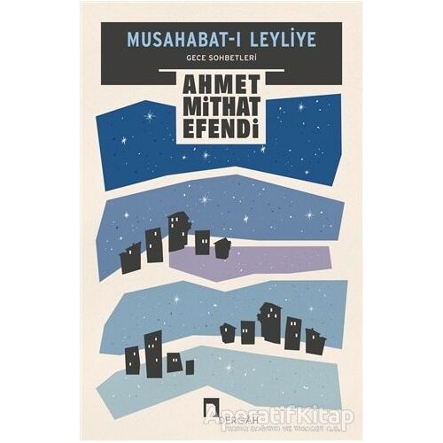 Musahabat-ı Leyliye - Ahmet Mithat - Dergah Yayınları