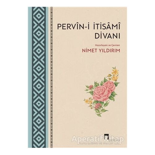 Pervin-i İtisami Divanı - Nimet Yıldırım - Dergah Yayınları