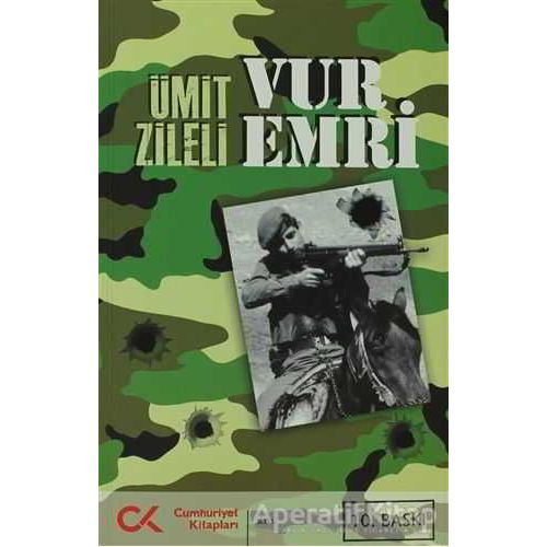 Vur Emri - Ümit Zileli - Cumhuriyet Kitapları