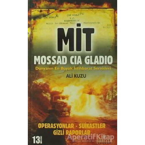 MİT Mossad CIA Gladio - Ali Kuzu - Kariyer Yayınları