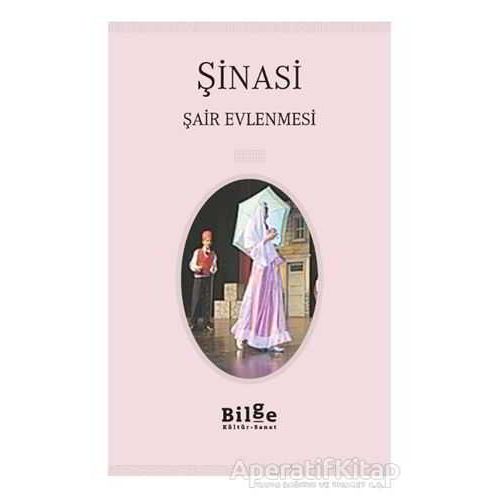 Şair Evlenmesi - Şinasi - Bilge Kültür Sanat